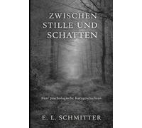 Zwischen Stille und Schatten