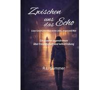 Zwischen uns das Echo