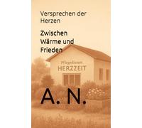 Zwischen Wärme und Frieden: Versprechen der Herzen