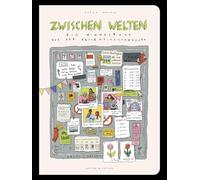 Zwischen Welten: Ein Wimmelbuch aus der Kollektivunterkunft