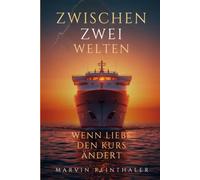 Zwischen Zwei Welten: Wenn Liebe den Kurs ändert