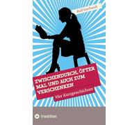 Zwischendurch, öfter mal und auch zum Verschenken: Vier Kurzgeschichten