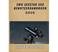 ZWO SEESTAR S50 BENUTZERHANDBUCH 2026
