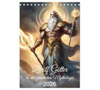 Zwölf Götter der griechischen Mythologie (Tischkalender 2026 DIN A5 hoch), CALVENDO Monatskalender: Interpretation der griechischen Götter durch Künstliche Intelligenz