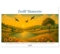 Zwölf Momente (Tischkalender 2026 DIN A5 quer), CALVENDO Monatskalender: Ein nostalgischer Wandkalender im Folk-Art-Stil - liebevoll illustriert mit ... Monaten voller Licht, Farben und Geschichten.