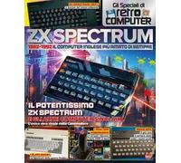 ZX Spectrum. 1982-1992. Il computer inglese più amato di sempre. Gli speciali di Retro Computer