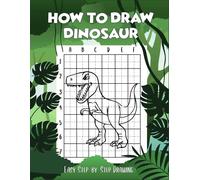Zxr Press How to draw Dinosaur easy step-by-step drawing (Tascabile)