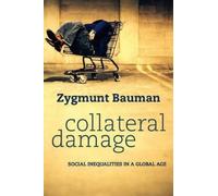 Zygmunt Bauman Collateral Damage (Copertina rigida)