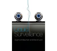 Zygmunt Bauman David Lyon Liquid Surveillance (Tascabile) Conversations