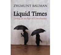 Zygmunt Bauman Liquid Times (Tascabile)