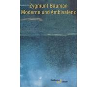 Zygmunt Bauman Moderne und Ambivalenz. Das Ende der Eindeutigkeit (Tascabile)