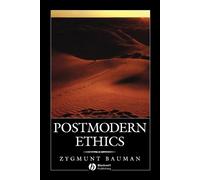 Zygmunt Bauman Postmodern Ethics (Tascabile)