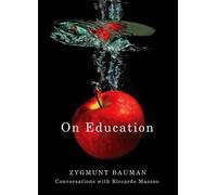 Zygmunt Bauman Riccardo Mazzeo On Education (Copertina rigida)