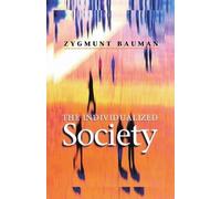 Zygmunt Bauman The Individualized Society (Tascabile)