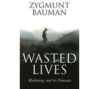 Zygmunt Bauman Wasted Lives (Tascabile)