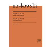 Zygmunt Noskowski-Melody for Violin and Piano, Op. 21 No. 1