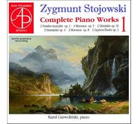 Zygmunt Stojowski : Intégrale de l'œuvre pour piano, vol. 1. Garwolinski.
