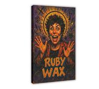 ZYGNBHL Comico Ruby_Wax poster su tela arte da parete camera da letto ufficio camera da letto decorazione camera da letto cornice regalo 50,8 x 76,2 cm