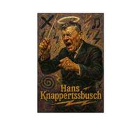ZYGNBHL Direttore d'orchestra Hans_Knappertsbusch Art Wall Decoration Poster Famiglia Bar Ristorante Garage Cafe Cartello artistico regalo senza cornice 61 x 91,4 cm