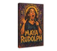 ZYGNBHL Poster da parete su tela con immagine del comico Maya_Rudolph per l'estetica della stanza, 30,5 x 45,7 cm