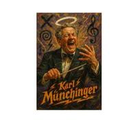 ZYGNBHL Poster decorativo da parete con direttore d'orchestra Karl_Münchinger, per bar, ristorante, garage, caffetteria, cartello artistico, regalo, senza cornice, 40,6 x 61 cm