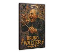 ZYGNBHL Poster su tela con direttore d'orchestra Bruno _ Walter, decorazione da parete, per camera da letto, ufficio, stanza, regalo, cornice 61 x 91,4 cm