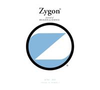 Zygon: Journal of Religion and Science - June 2025 - Volume 60 - Number 2