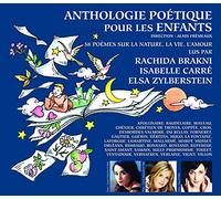Zylberstein,Elsa & Isabelle Carre Et Rachida Brakn - Anthologie Poetique Pour Les Enfants-58 P'Omes Sur
