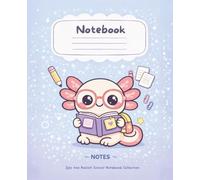 Zylo the Axolotl Notes Composition Notebook for Kids | Cute Axolotl School Notebook for Class Notes