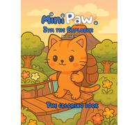 Zym the Explorer - MiniPaw Coloring Book: A Cute Kawaii Cat-Themed Coloring Book for Kids (Ages 4-8)