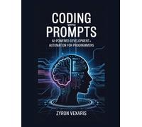 Zyron Vexaris Coding with Prompts (Tascabile)