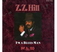 Zz Hill - I'm a Blues Man by Zz Hill (1997-07-25)