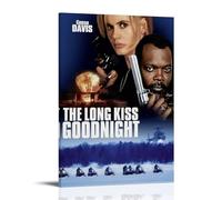 ZZFHLBSC Poster su tela con scritta "The Long Kiss Goodnight" con film e serie TV classici, decorazione da parete, per camera da letto, 30 x 45 cm, con cornice